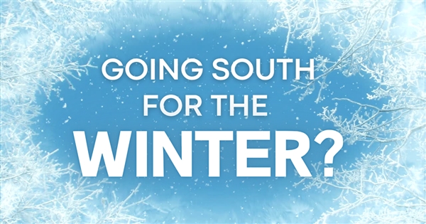 Winter Snowbirds - Temporary Addresses Needed