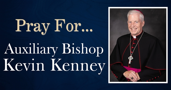 Pray for Bishop Kevin Kenney