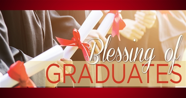 Mass in Honor of Our High School Graduates 