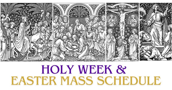 Holy Week & Easter Mass Schedule
