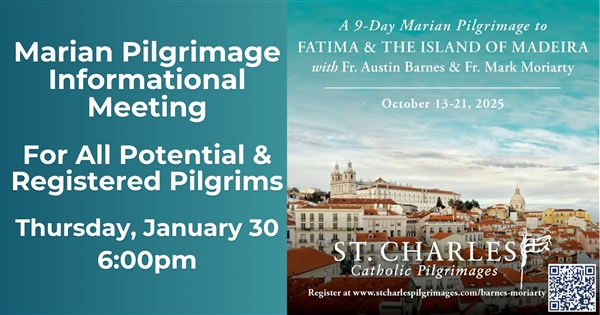 9-Day Marian Pilgrimage Informational Meeting