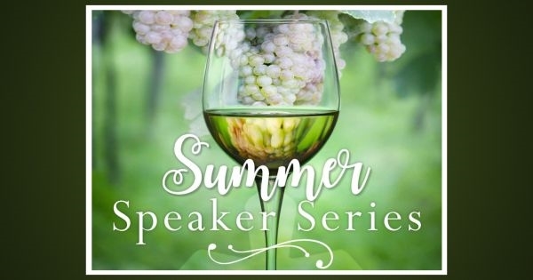 Last 2024 Summer Speaker Series Event!