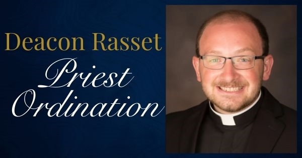 Deacon Rasset Priest Ordination