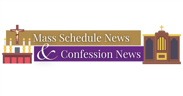 Upcoming Mass & Confession Cancellation