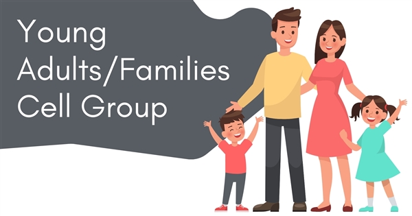 Young Adults/Families Cell Group