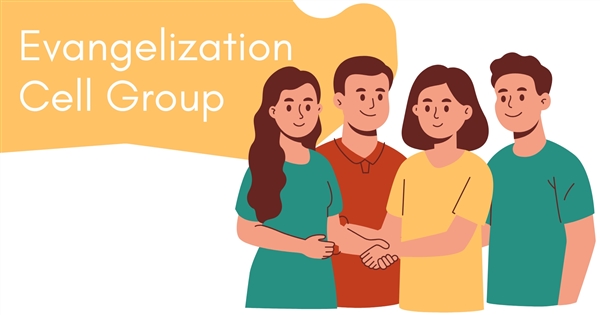 Evangelization Cell Group